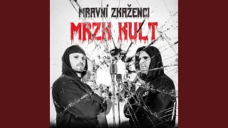 Mravní zkaženci- Lehkost bytí