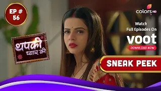 Thapki Pyar Ki S2 | थपकी प्यार की | Episode 56 | Coming Up Next