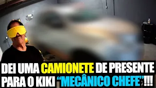 DEI UMA CAMIONETE DE PRESENTE PARA O KIKI "MECÂNICO CHEFE"!!!