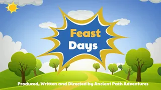 Biblical Feast Days 🍽 | S1 E9 | Path Patrol | Sabbath Lesson | @Ancient Path Kids