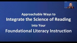Integrating The Science Of Reading Into Your Literacy Instruction | CONNECT Conference 2021