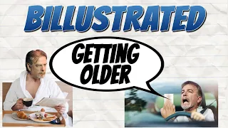 Billustrated - Getting Older