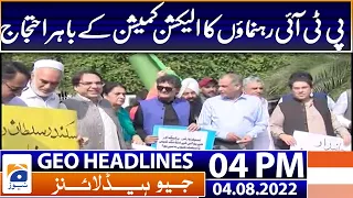 Geo News Headlines Today 4 PM | PTI moves JCP seeking CEC's removal over  | 4th August 2022