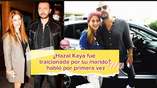 ¿Hazal Kaya fue traicionada por su marido? habló por primera vez #hazalkaya #hazalkayafans #femir