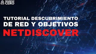 Netdiscover | Descubrimiento de Red | Seguridad Cero