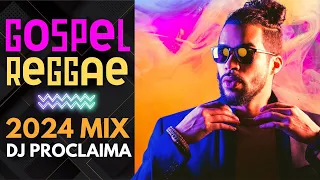 Gospel Reggae Mix 2024 |  DJ Proclaima