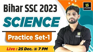 BSSC 2023 Science | Bihar SSC 2023 Practice Set 1 | Rahul Sir | Bihar Utkarsh