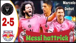 Messi Hattrick & Marcelo debut ⚽️💯💣💥 Inter Miami vs Red Bulls 5/2 Highlights & All Goals