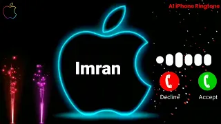 Imran Name Ringtone | Imran Name Status | Imran Name Song | New iPhone Ringtone | Apple Ringtone