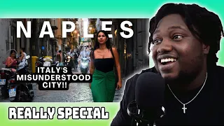 SEE NAPLES AND DIE (Italy’s Most Misunderstood city!!) REACTION!!!