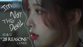 [4K] 슬기(SEULGI) - '28reasons' 커버 COVER by 하이지유(Hi Jiyu)