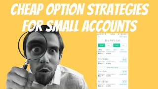 Cheap Options Strategies For Small Accounts/ Options for beginners