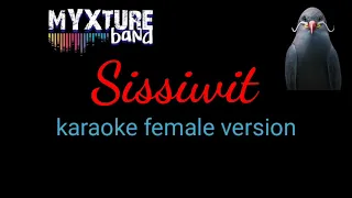 Female version sissiwit karaoke