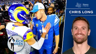 Chris Long Reacts to the Epic Lions-Rams Goff/Stafford Wild Card Showdown | The Rich Eisen Show