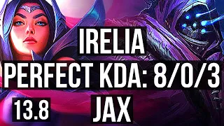 IRELIA vs JAX (TOP) | 8/0/3, 6 solo kills, Legendary | KR Master | 13.8