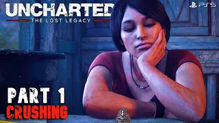 Uncharted: The Lost Legacy Part 1 Crushing First Blind Playthrough Legacy of Thieves Edition PS5 HD