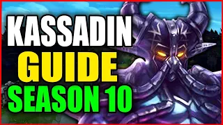 How to Play KASSADIN for BEGINNERS (Best Build, Runes, Season 10) S10 Kassadin Gameplay Guide