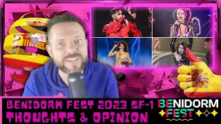 REACTION & OPINION | SEMI FINAL 1 BENIDORM FEST 2023 | BENIDORM FEST 2023 REACTION