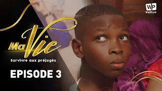 SÉRIE - MA VIE - ÉPISODE 03 (VOSTFR)