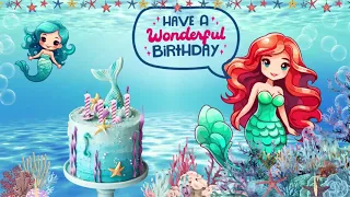 Little Mermaid Birthday Wish | Happy Birthday Song | Party Time