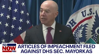 Border security: Articles of impeachment filed against DHS Secretary Mayorkas | LiveNOW from FOX