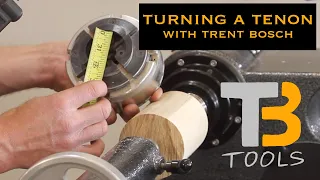 How to Create the Most Reliable Tenon on your Woodturning Project with Trent Bosch