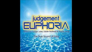 Judgement Euphoria   The True Sound of Ibiza   Judge Jules    2005    1  CD