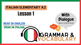 Italian Elementary A2 - Lesson 1 | Learnself lingua