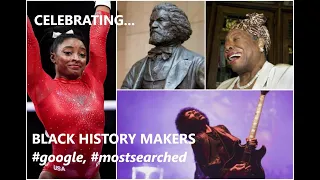 1# searched: Celebration of Black history makers