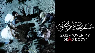 Pretty Little Liars - The Liars Dig For Dr. Sullivan’s Body - "Over My Dead Body" (2x12)