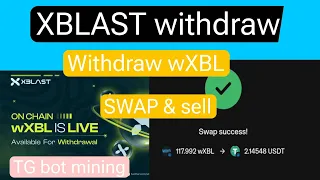 xblast mining wXBL token withdraw and sell process