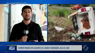 JMD - Motorista de carro funerário morre em acidente na GO 080