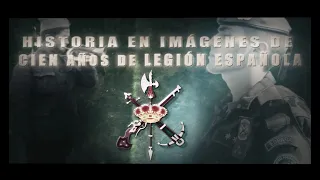 La Legión Española, historia en imágenes de cien años