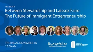 Between Stewardship and Laissez Faire: The Future of Immigrant Entrepreneurship