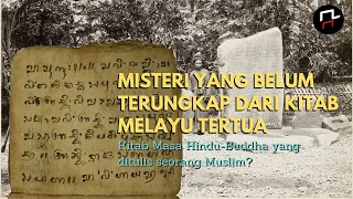 Misteri di dalam Naskah Melayu Tertua di Dunia yang Perlu Diketahui