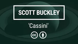 Scott Buckley - 'Cassini' [Inspiring Orchestral Americana CC-BY]