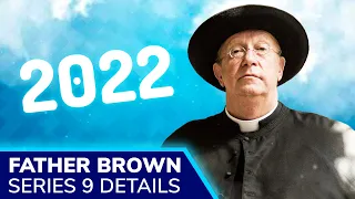 FATHER BROWN Series 9 Release Set for January 2022: Mark Williams, Sorcha Cusack, Jack Deam Return