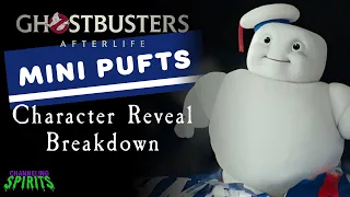 Ghostbusters: Afterlife: Mini Pufts Character Reveal Breakdown