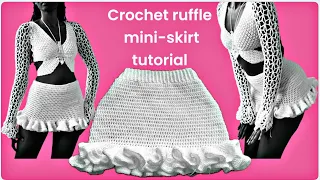 Crochet ruffle mini skirt tutorial