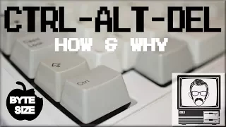 Why CTRL ALT DEL? [Byte Size] | Nostalgia Nerd