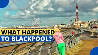 What Happened to Blackpool?