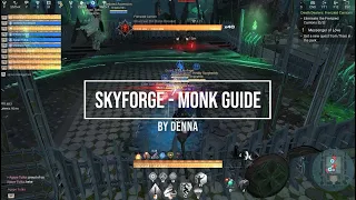 Skyforge - Monk Guide