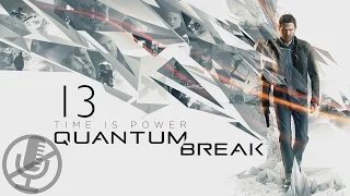 Quantum Break Прохождение Без Комментариев На Русском На ПК Часть 13 — София Эмерал