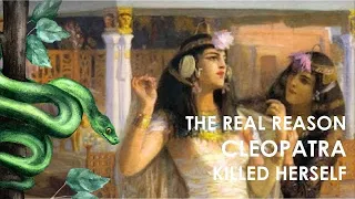 The REAL REASON CLEOPATRA ENDED her LIFE  | Explained in 5 minutes