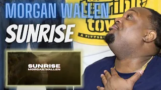 Morgan Is The GOAT Of Country Music | Morgan Wallen - Sunrise | Reaction Video