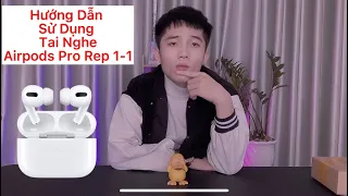 Hướng Dẫn Sử Dụng Tai Nghe Airpods Pro Rep1-1 Trên Shopee , Ngon Bổ Rẻ