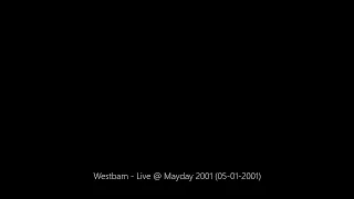 Westbam - Live @ Mayday 2001 (05-01-2001)