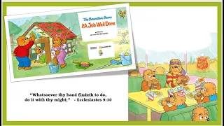 The Berenstain Bears and  A Job Well Done by Jan & Mike Berenstain