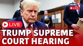 Trump Immunity Case Live Updates | Trump's Lawyers And Special Counsel Face Off At Supreme Court