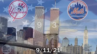 Mets vs Yankees | 9/11 20th Anniversary September 11, 2021